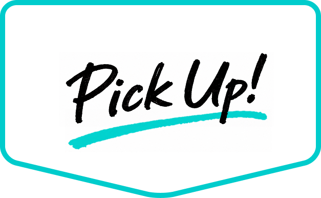 Pick Up!
